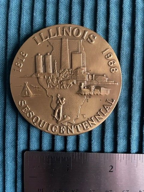 ILLINOIS STATE SEAL SESQUICENTENNIAL MEDAL ~ coin 150 Years AUG. 26th 1818-1968