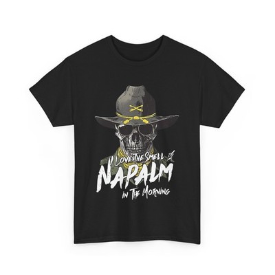 Skull I Love The Smell Of Napalm In The Morning Funny T-shirt 
