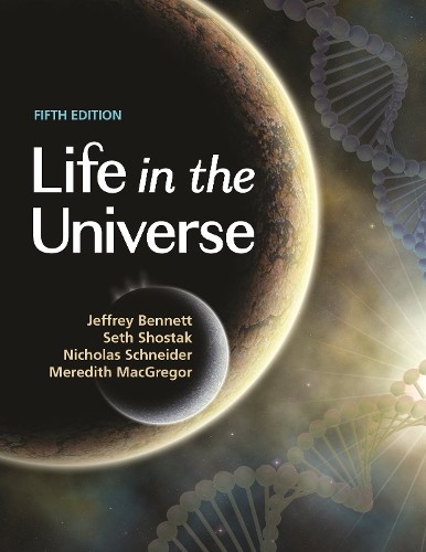 Life in the Universe, 5th Edition by Jeffrey Bennett, Seth Sh... - 9780691242644