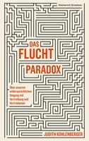 Das Fluchtparadox ~ Judith Kohlenberger ~ 9783218013451