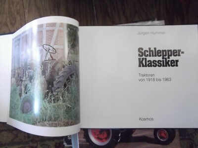 Jurgen Hummel Tractor klasseiker tractors from 1918 to 1963 /1998