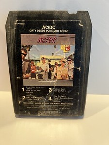 AC/DC DIRTY DEEDS DONE DIRT CHEAP RARE 8 TRACK TAPE TESTED LATE NITE BARGAIN!