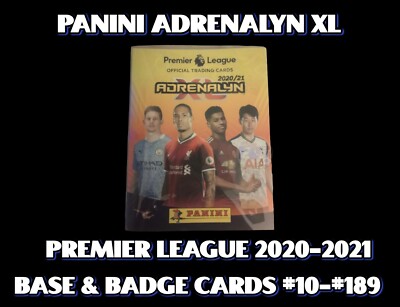 Panini Adrenalyn XL Premier League 20-21 Base Cards #10 - #189 Inc. Badge Cards