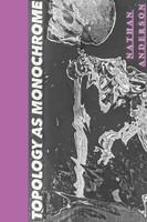 Topology As Monochrome | Nathan Anderson | Taschenbuch | Englisch | 2023