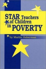 Star Teachers Of Children In Poverty - Paperback By Haberman Martin - Good
