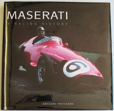 MASERATI A RACING HISTORY Anthony Pritchard ISBN Car Book