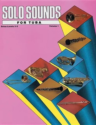 Solo Sounds for Tuba, Volume I, Levels 3-5 | Alfred Publishing | Taschenbuch