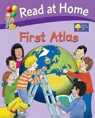 Oxford Reading Tree: Read at Home First Atlas,Roderick Hunt, Dr 