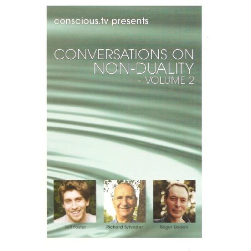 CTVDVD002 Conversations On Non-Duality Volume 2 Conversations On Non-Duality