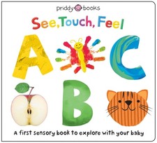 See, Touch Feel: ABC by Priddy Books (Board book)