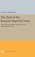 Allan K. Wildman | The End Of The Russian Imperial Army | Buch | Englisch (2016)