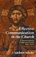 Adelbert Scholtz | Effective Communication In The Church | Buch | Englisch