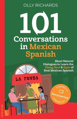 101 Conversations in Mexican Spanish Olly Richards Taschenbuch Spanisch 2020