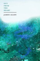 James Allen (U. A.) | Out From The Heart | Taschenbuch | Englisch (2019)
