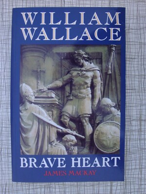William Wallace: Edward I, Stirling Castle, Robert Bruce, Dunbar, Perth, Berwick