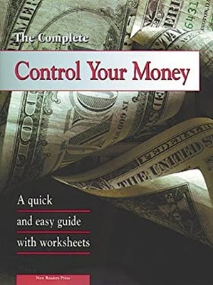 The Complete Control Your Money: A Quick and Easy Guide With Word
