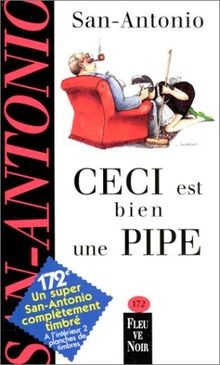 Ceci est bien une pipe  von San-Antonio | Buch | Zustand gut