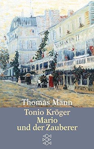 Tonio Kr�ger / Mario und der Zauberer - Mann, Thomas