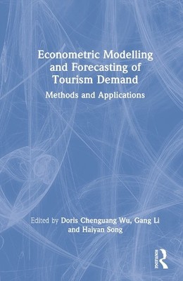 Econometric Modelling and Forecasting of Tourism Demand by Do... - 9781032216423