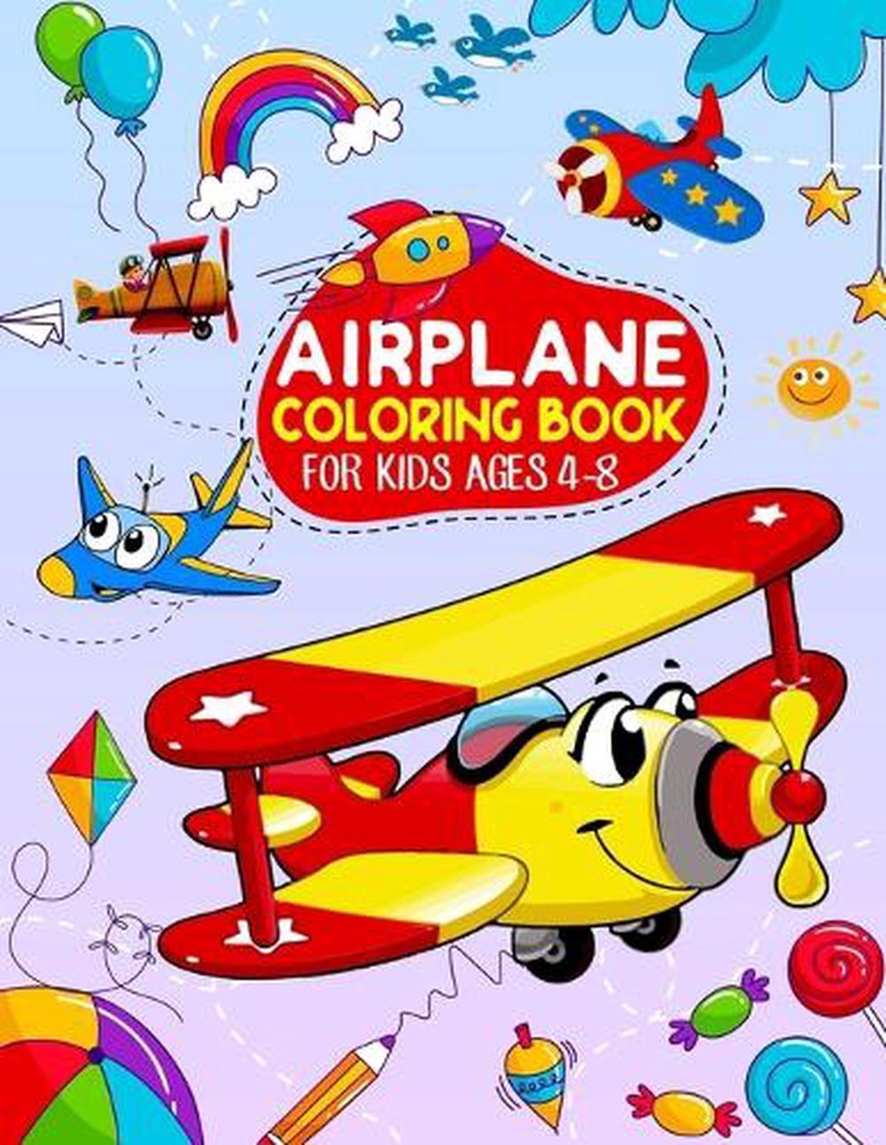 Airplane Coloring Book For Kids Ages 48 A Fun Kid Workbook Game for