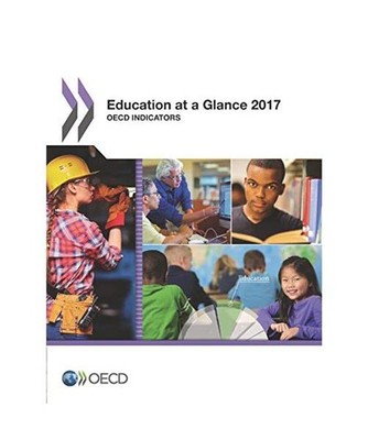 Education at a Glance 2017: OECD Indicators: OECD Indicators, Oecd