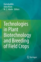 Technologies In Plant Biotechnology And Breeding Of Field Crops M. Z. Abdin