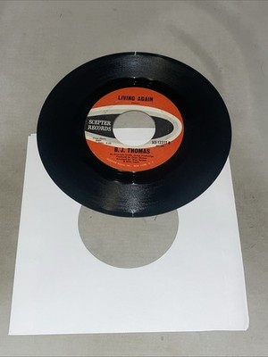 B. J. Thomas: Living Again / Everybody's Out Of Town, 45 RPM VG+ (P8)