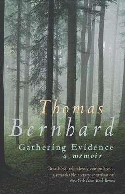 Gathering Evidence by Thomas Bernhard (English) Paperback Book