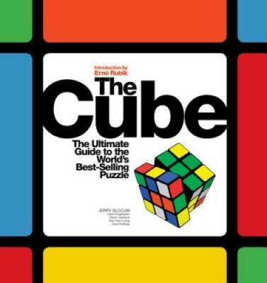 The Cube: The Ultimate Guide to the World's Bestselling Puzzle - Secrets, - GOOD