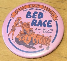 1978 SPOKANE WA 2nd ANNUAL DOWNTOWN BED RACE EVENT PINBACK BUTTON RETAIL TRADE  