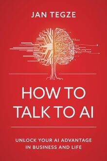 How to Talk to AI: Unlock Your AI Advantage in Busine... | Book | condition good