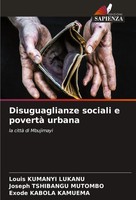 Louis Kumanyi Lukanu (U. A.) | Disuguaglianze Sociali E Povertà Urbana | Buch