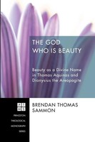 The God Who Is Beauty Brendan Thomas Sammon Taschenbuch Kartoniert / Broschiert