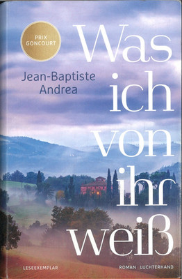 Was ich von ihr weiß von Jean-Baptiste Andrea (gebunden, 2025)