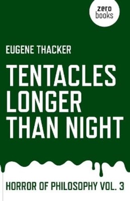 Eugene Thacker Tentacles Longer Than Night   Horror of (Taschenbuch) (US IMPORT)