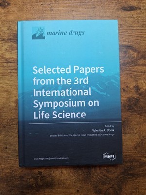 Selected Papers from the 3rd International Symposium on Life Science by Valentin