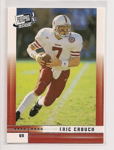 2002 ERIC CROUCH PRESS PASS JE #38 ROOKIE NEBRASKA CORNHUSKERS HEISMAN TROPHY