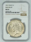 1921 NGC MS65 High Relief Peace Dollar