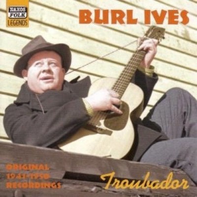 Troubador by IVES,BURL [Audio CD]