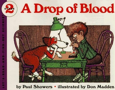 A Drop of Blood (Let's Read and Find Out Book) - paperback SHOWERS