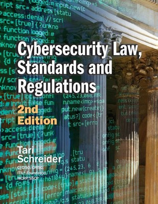 Tari Schreider | Cybersecurity Law, Standards and Regulations | Taschenbuch