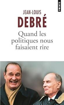 Quand les politiques nous faisaient rire von Debré,... | Buch | Zustand sehr gut