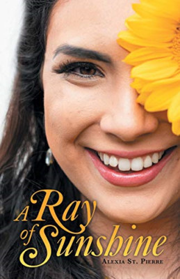 A Ray of Sunshine -  NEW Alexia St Pierr 2020