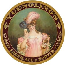 Yuengling's Lager, Ale, Porter Beer of Pottsville NEW METAL SIGN: 12" Dia. Round