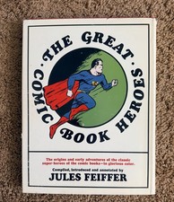 The Great Comic Book Heroes (Dial Press 1965) By Jules Feiffer