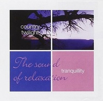 VARIOUS ARTISTS TRANQUILITY - COUNTRY TWILIGHT (CD) ALBUM