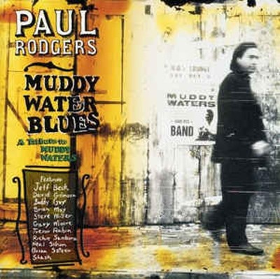 Rodgers, Paul - Muddy Waters Blues CD NEU