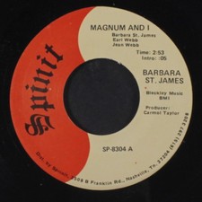 BARBARA ST. JAMES: how'd you sleep without me / magnum & i SPINIT 7" Single