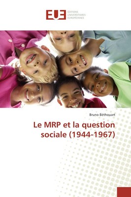 Bruno Béthouart | Le MRP et la question sociale (1944-1967) | Taschenbuch (2017)