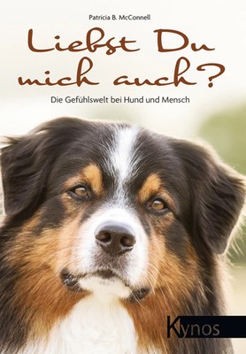 Liebst du mich auch? | Die Gefühlswelt bei Hund und Mensch | McConnell | Buch